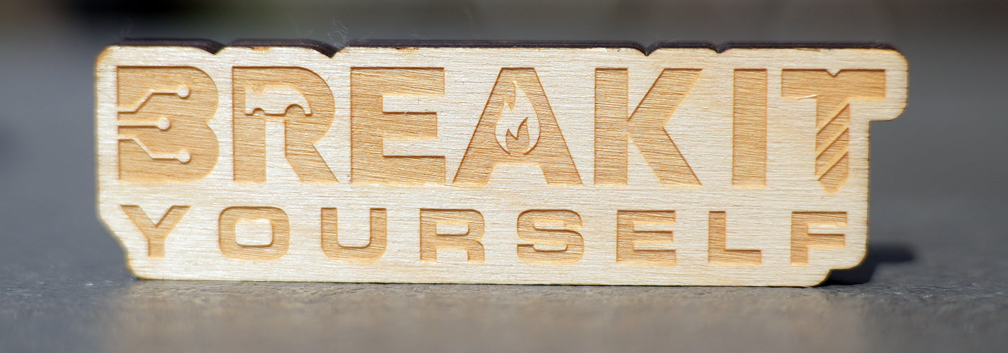 Break It Yourself Magnet